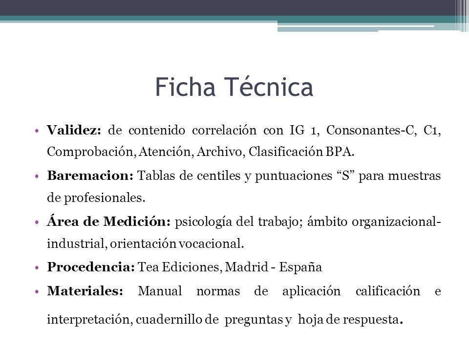 Ficha Técnica Validez: de contenido correlación con IG 1, Consonantes-C, C1, Comprobación, Atención, Archivo, Clasificación BPA.