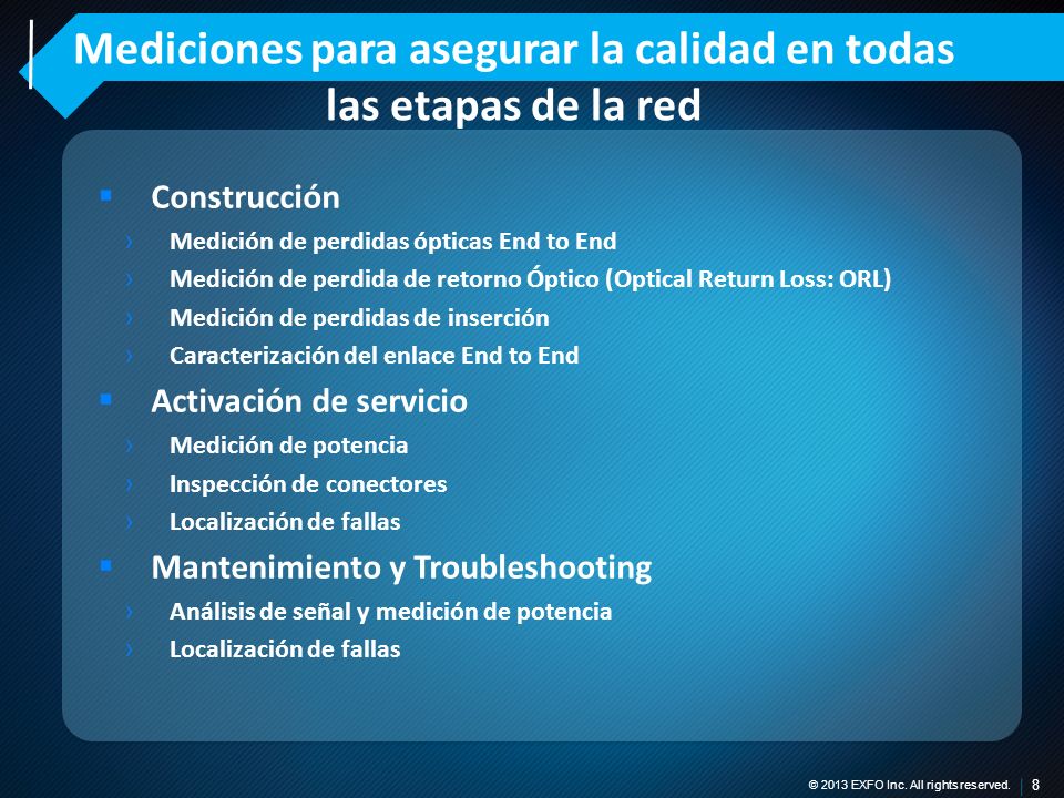 Mediciones para asegurar la calidad en todas las etapas de la red