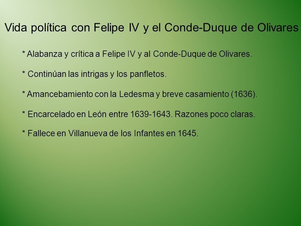 Vida política con Felipe IV y el Conde-Duque de Olivares