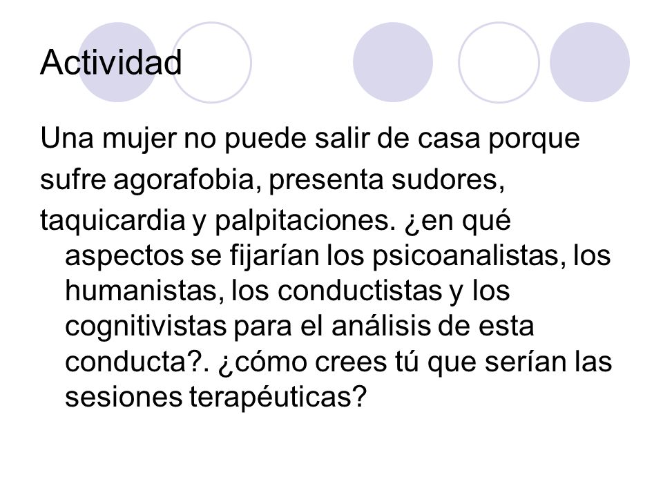 Actividad Una mujer no puede salir de casa porque