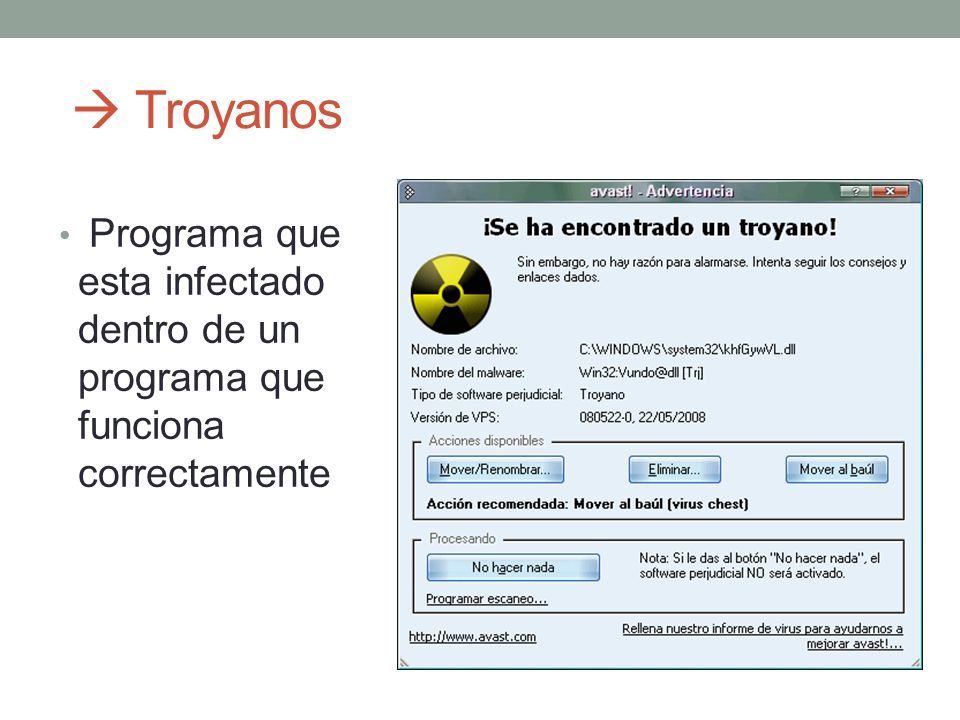  Troyanos Programa que esta infectado dentro de un programa que funciona correctamente