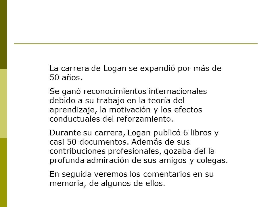 La carrera de Logan se expandió por más de 50 años.