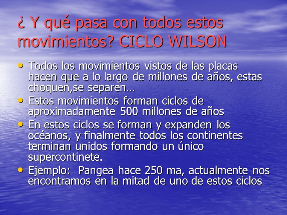 ¿ Y qué pasa con todos estos movimientos CICLO WILSON