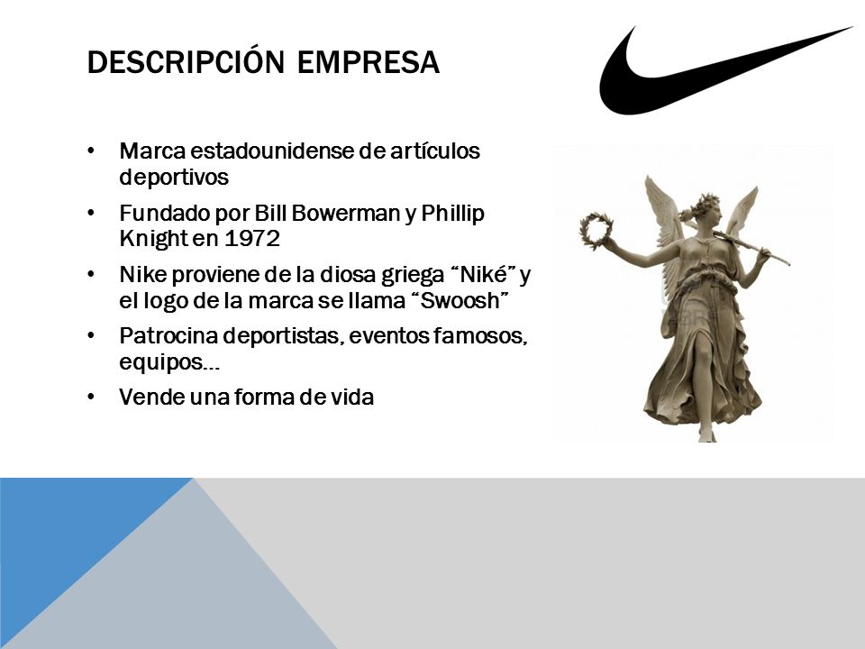 DESCRIPCIÓN EMPRESA Marca estadounidense de artículos deportivos