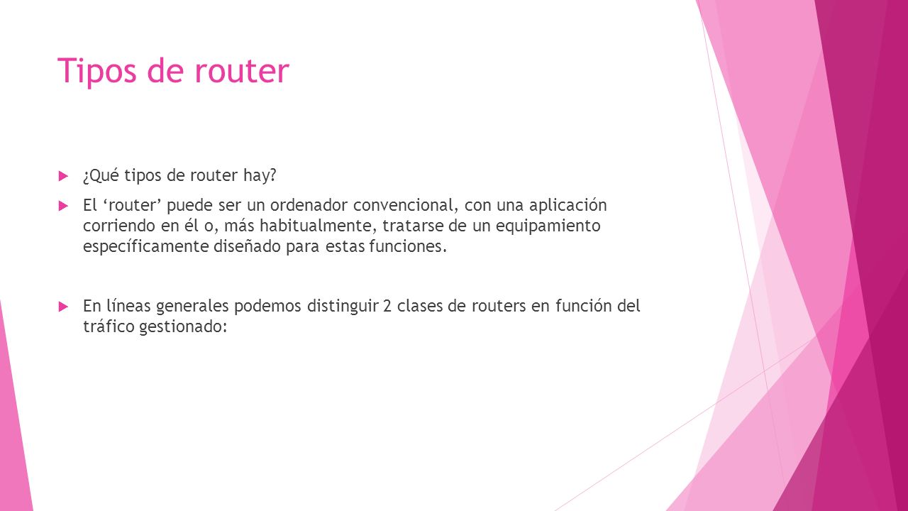 Tipos de router ¿Qué tipos de router hay