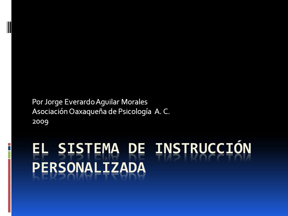 El Sistema de Instrucción Personalizada