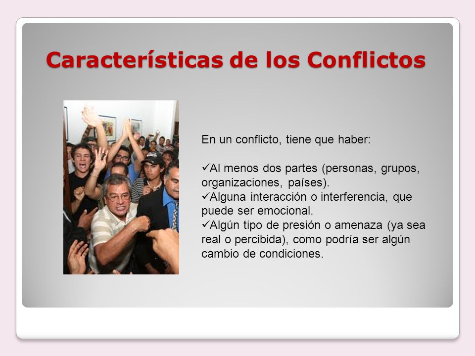 Características de los Conflictos