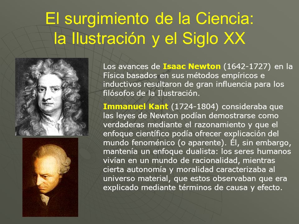El surgimiento de la Ciencia: la Ilustración y el Siglo XX