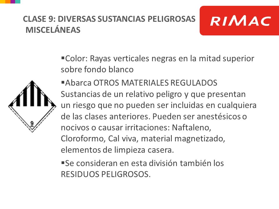 Clase 9: Diversas Sustancias Peligrosas Misceláneas