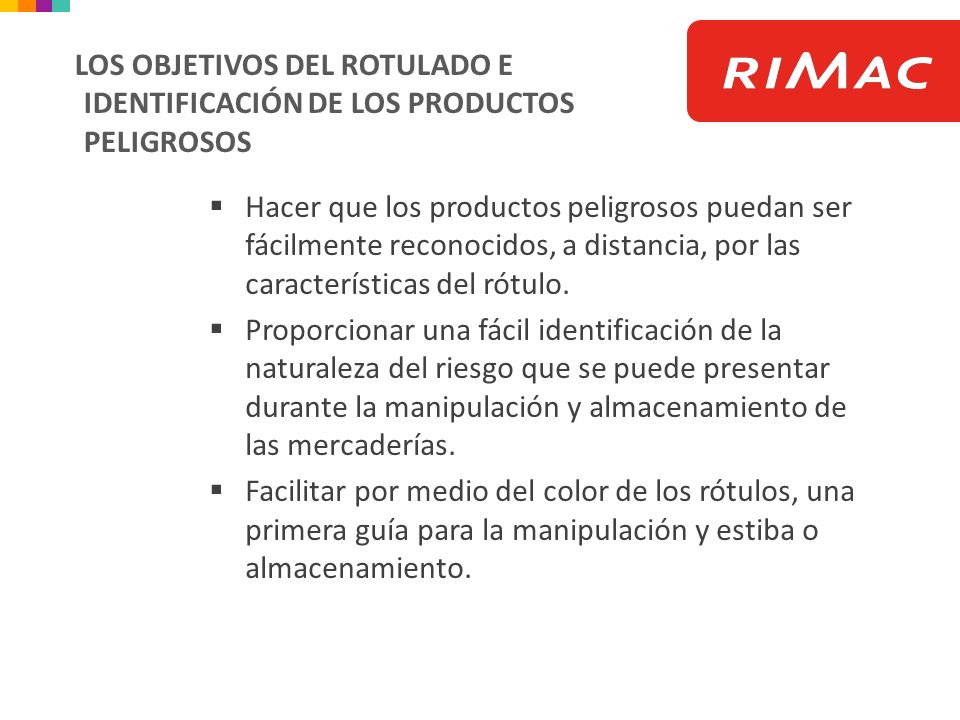 LOS OBJETIVOS DEL ROTULADO E IDENTIFICACIÓN DE LOS PRODUCTOS PELIGROSOS