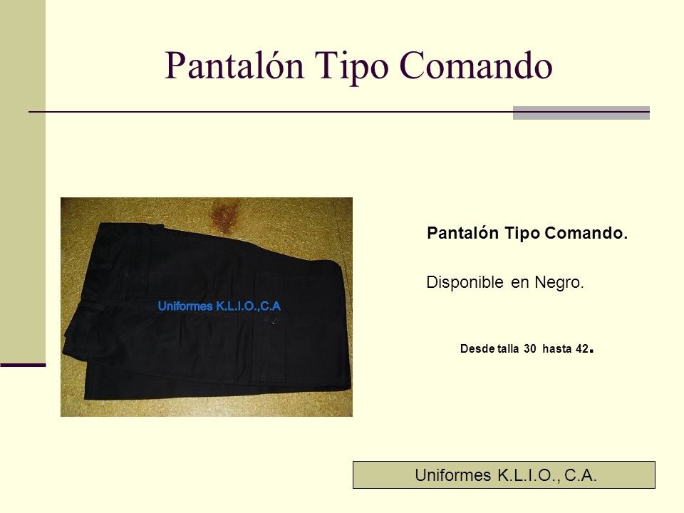 Pantalón Tipo Comando Pantalón Tipo Comando. Disponible en Negro.