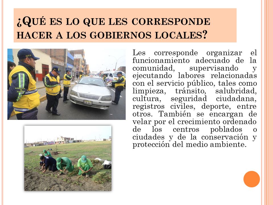 ¿Qué es lo que les corresponde hacer a los gobiernos locales