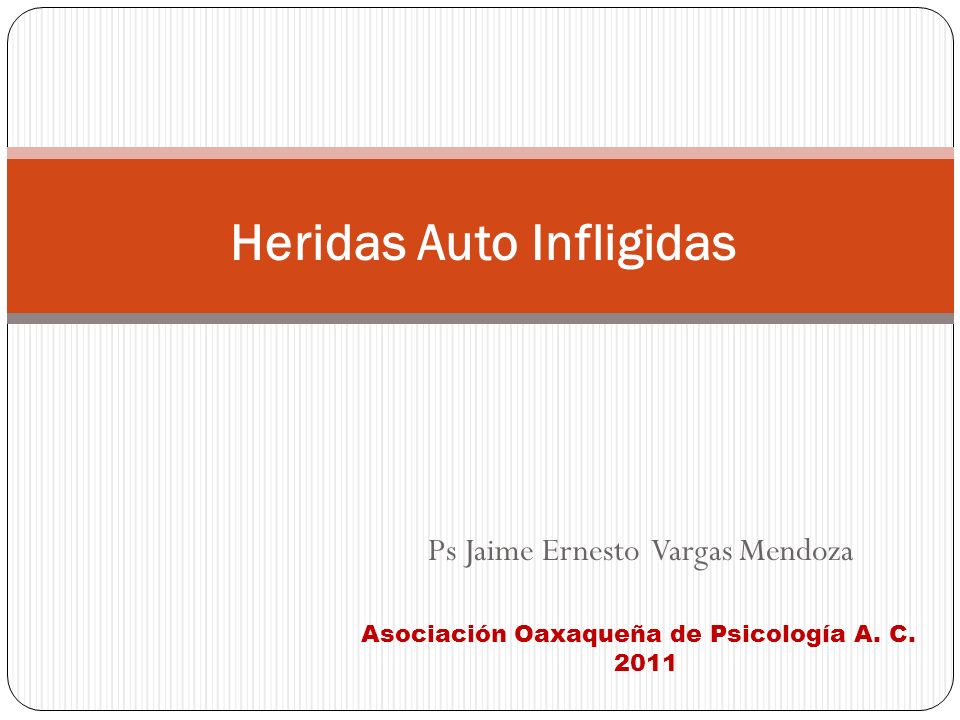 Heridas Auto Infligidas
