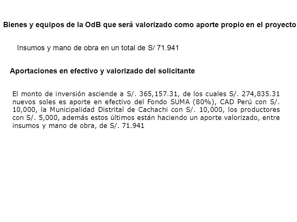 Insumos y mano de obra en un total de S/