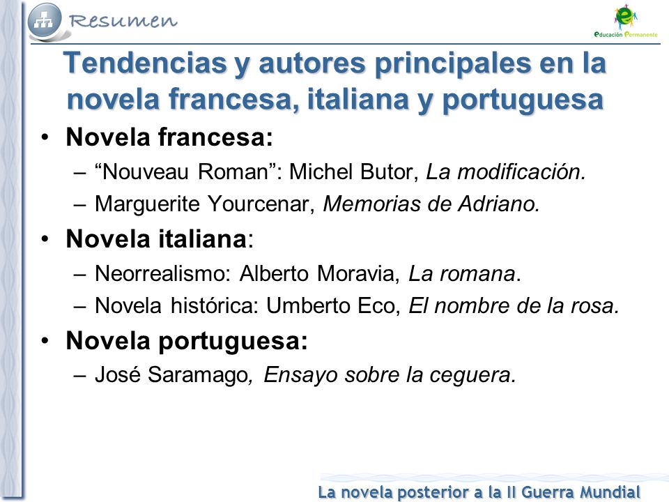 Tendencias y autores principales en la novela francesa, italiana y portuguesa