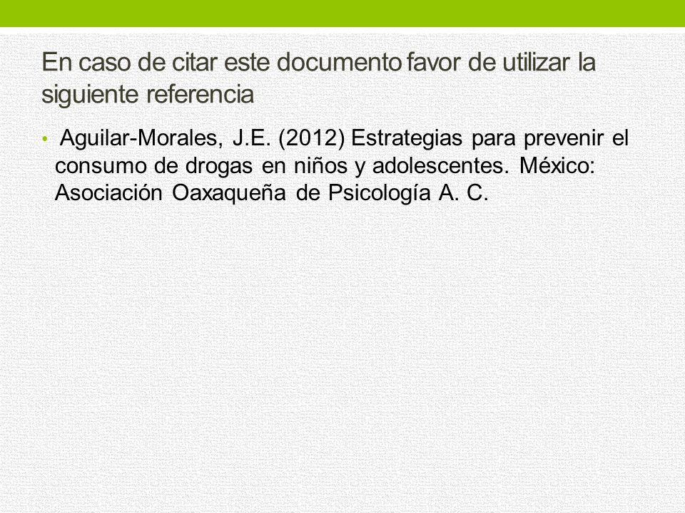 En caso de citar este documento favor de utilizar la siguiente referencia