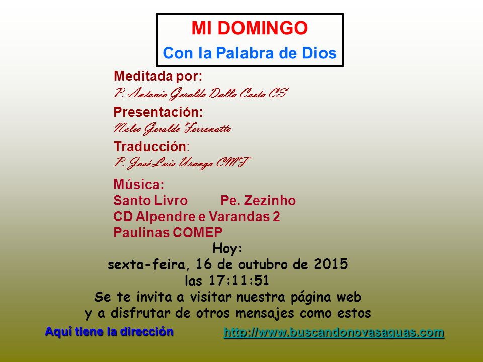 MI DOMINGO Con la Palabra de Dios Meditada por: