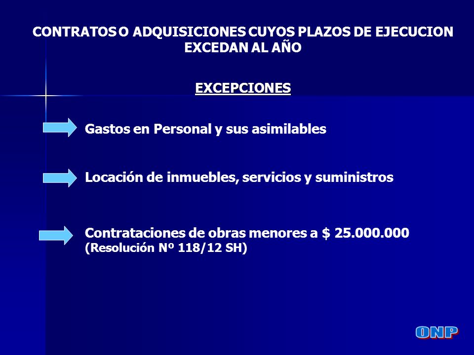 CONTRATOS O ADQUISICIONES CUYOS PLAZOS DE EJECUCION EXCEDAN AL AÑO