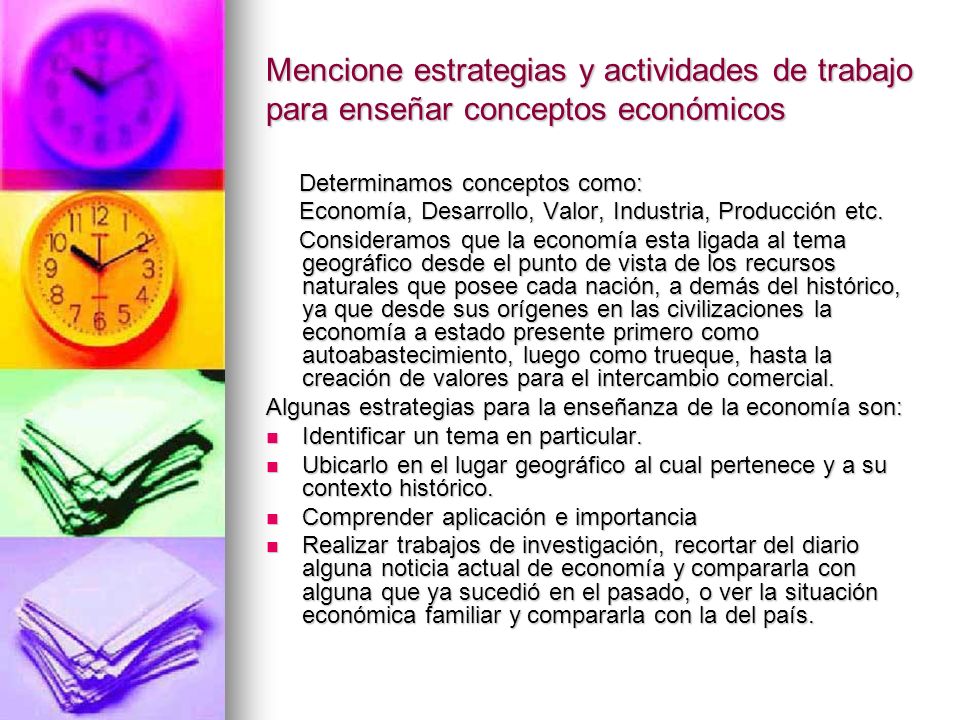 Mencione estrategias y actividades de trabajo para enseñar conceptos económicos