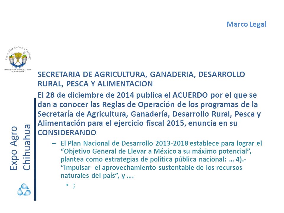 Marco Legal SECRETARIA DE AGRICULTURA, GANADERIA, DESARROLLO RURAL, PESCA Y ALIMENTACION.
