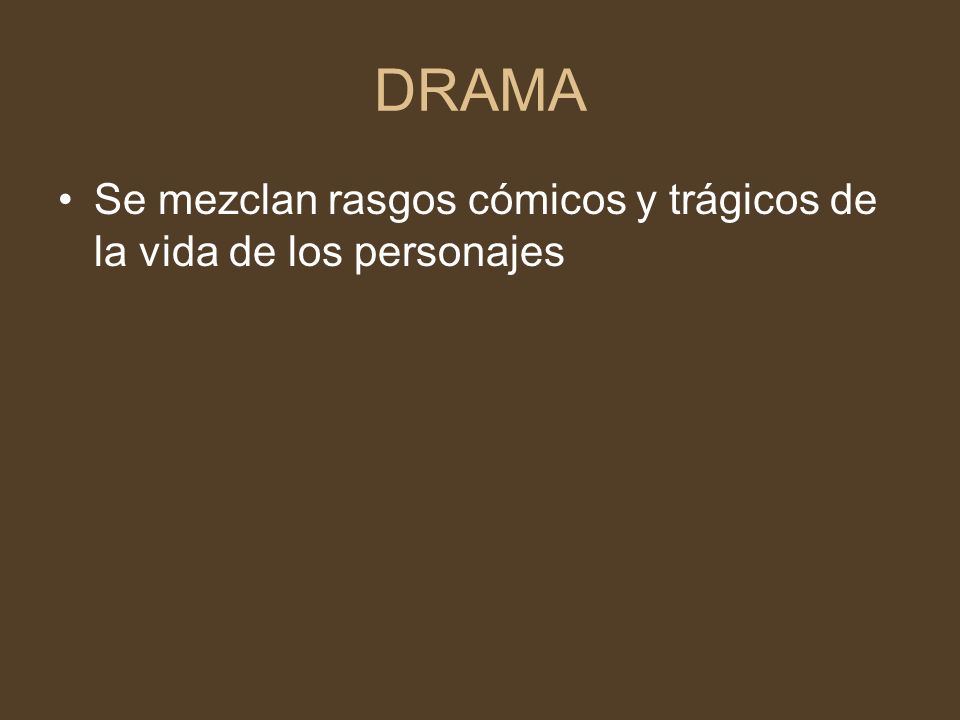 DRAMA Se mezclan rasgos cómicos y trágicos de la vida de los personajes