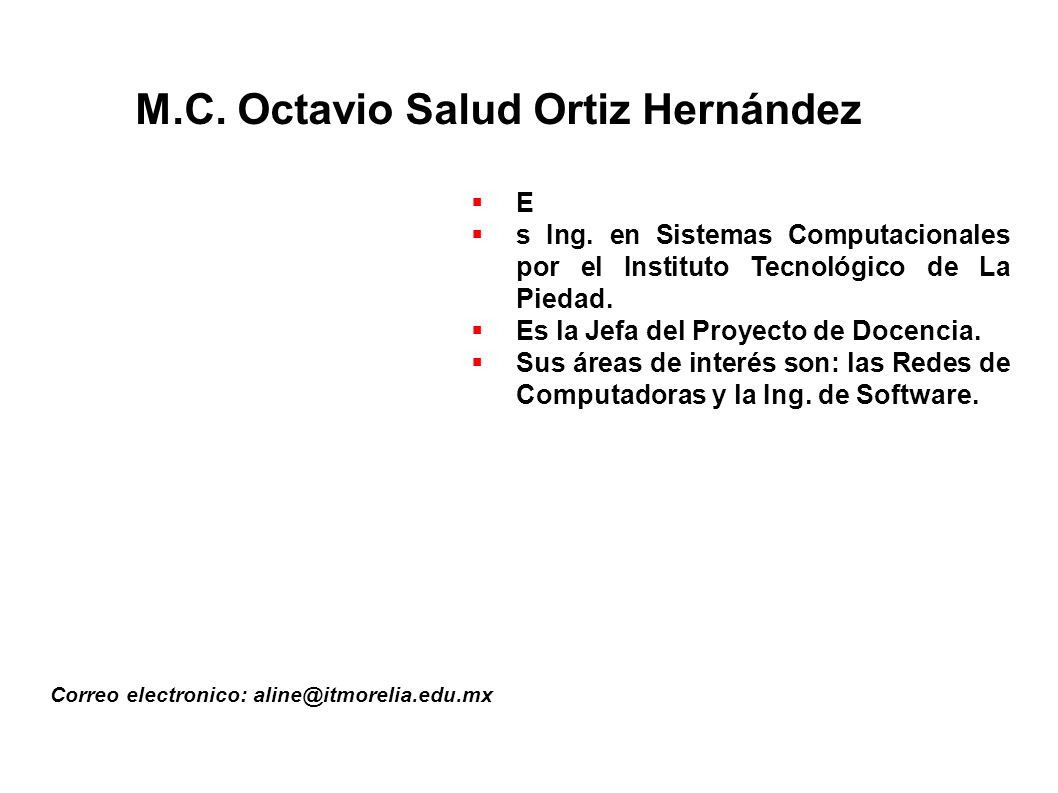M.C. Octavio Salud Ortiz Hernández