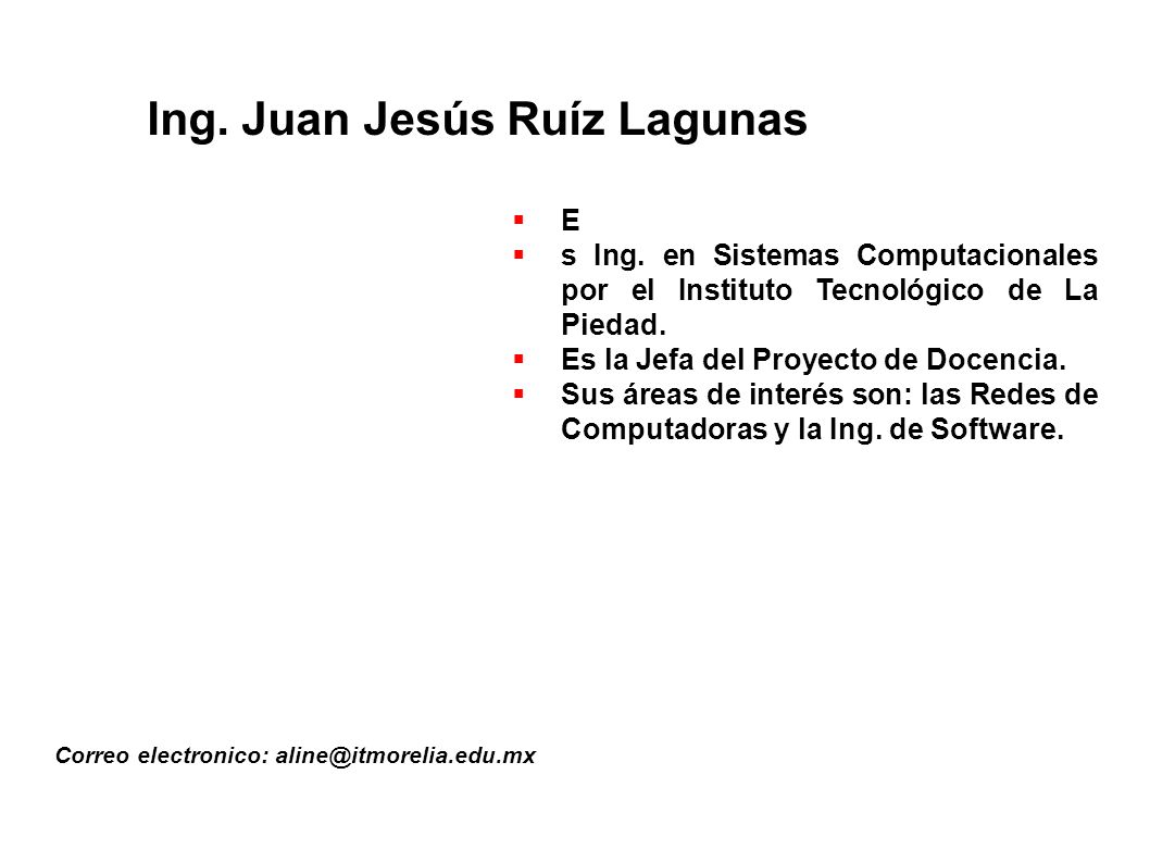 Ing. Juan Jesús Ruíz Lagunas