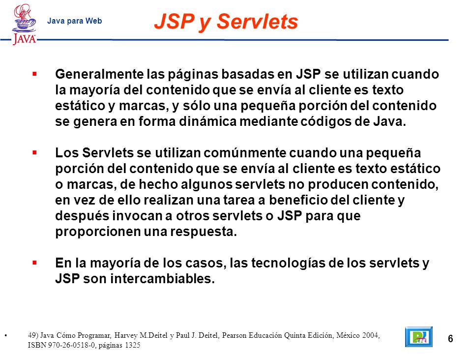 JSP y Servlets Java para Web.