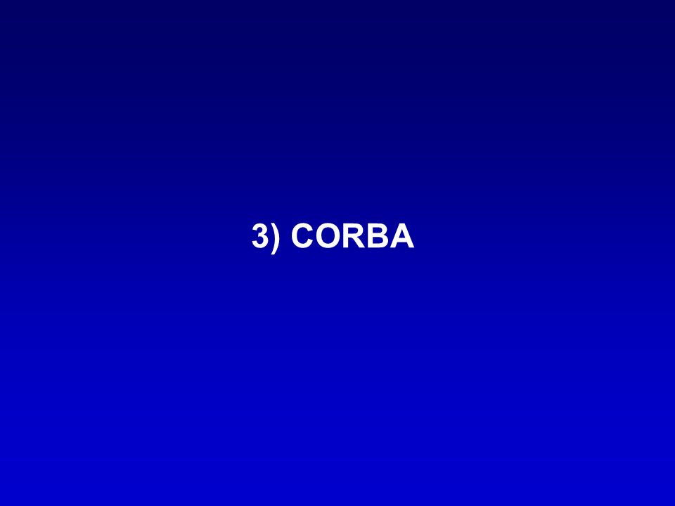 3) CORBA