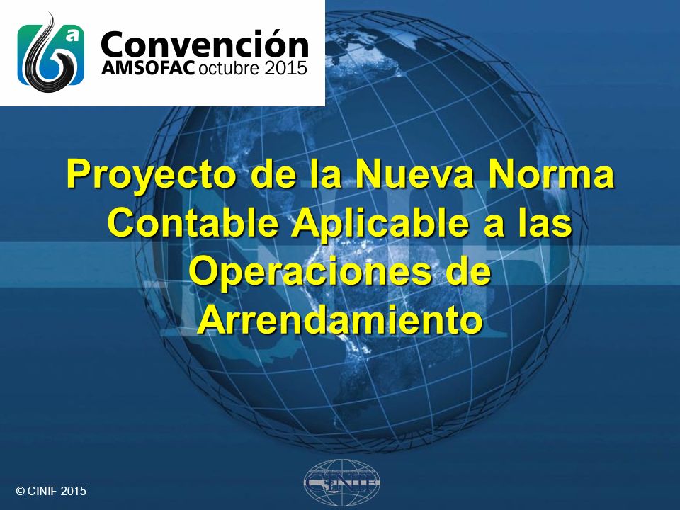 Proyecto de la Nueva Norma Contable Aplicable a las Operaciones de Arrendamiento