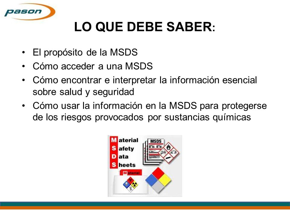 LO QUE DEBE SABER: El propósito de la MSDS Cómo acceder a una MSDS