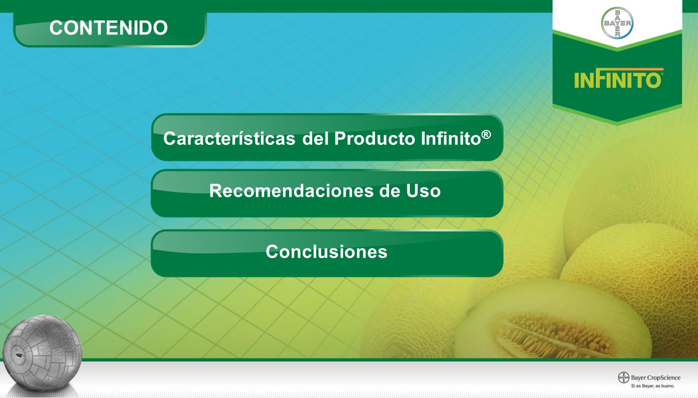 Características del Producto Infinito® Recomendaciones de Uso