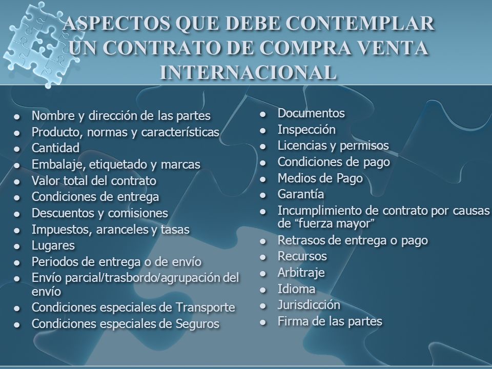 ASPECTOS QUE DEBE CONTEMPLAR UN CONTRATO DE COMPRA VENTA INTERNACIONAL