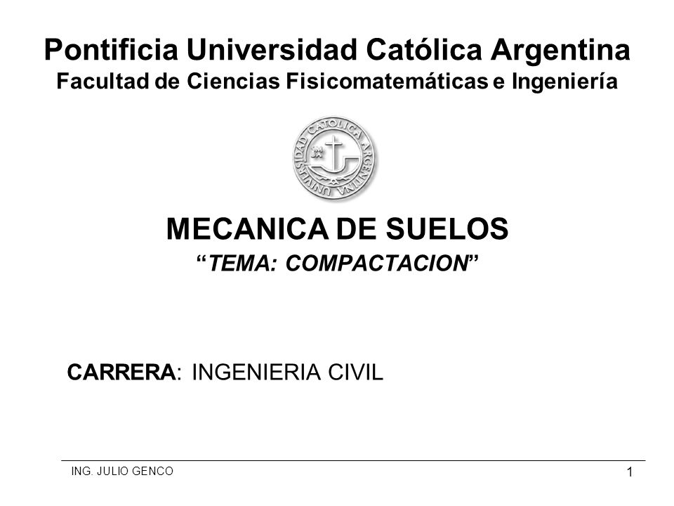 Pontificia Universidad Católica Argentina Facultad de Ciencias Fisicomatemáticas e Ingeniería