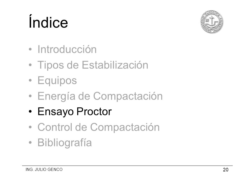 Índice Introducción Tipos de Estabilización Equipos