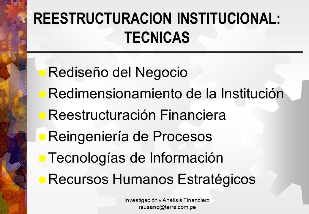 REESTRUCTURACION INSTITUCIONAL: TECNICAS