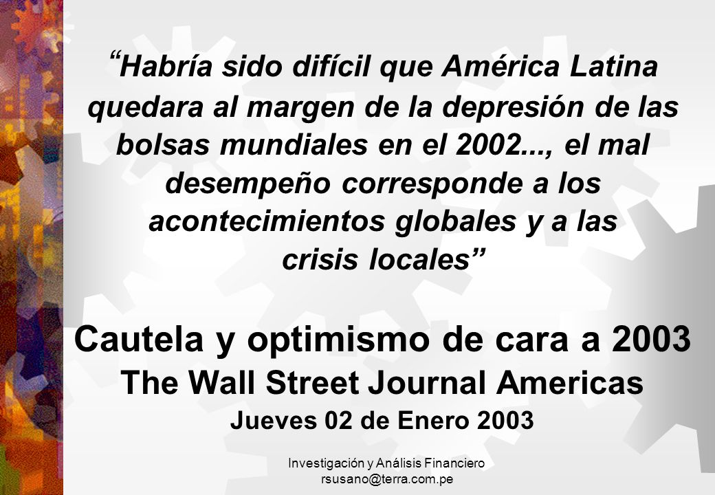 Cautela y optimismo de cara a 2003 The Wall Street Journal Americas