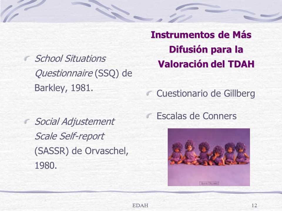 Instrumentos de Más Difusión para la Valoración del TDAH