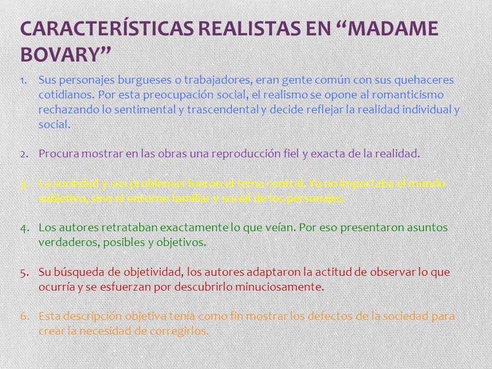 CARACTERÍSTICAS REALISTAS EN MADAME BOVARY