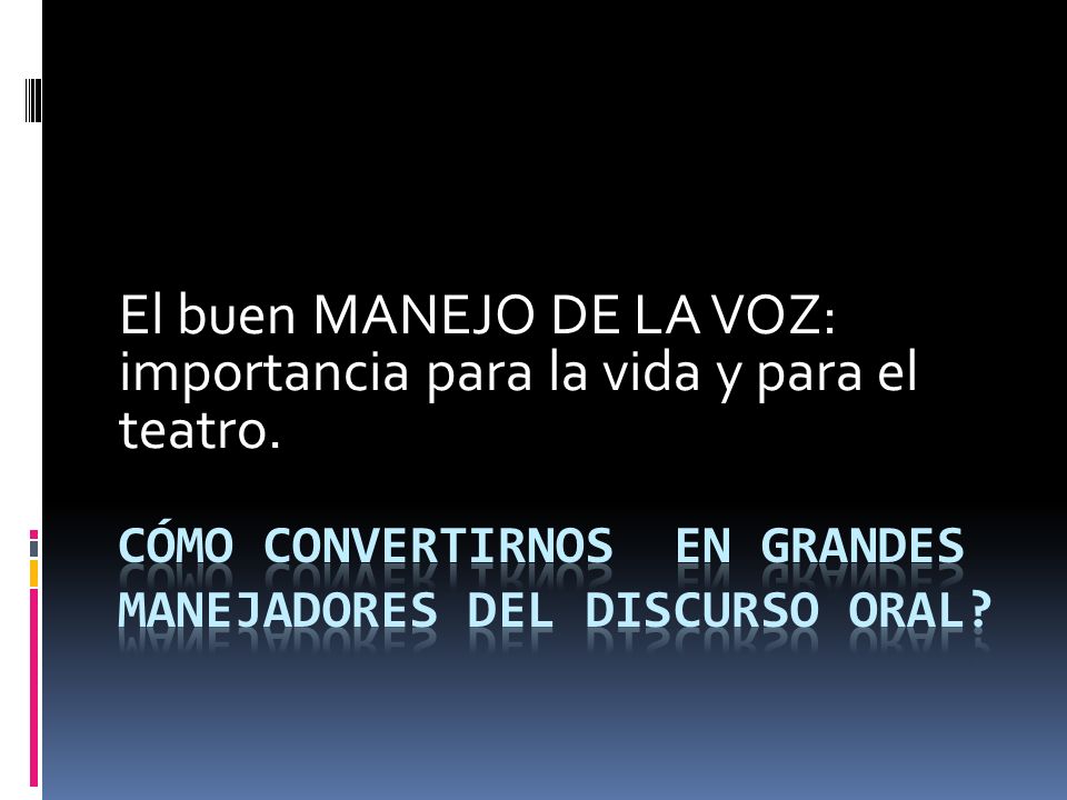 Cómo convertirnos en grandes manejadores del discurso oral