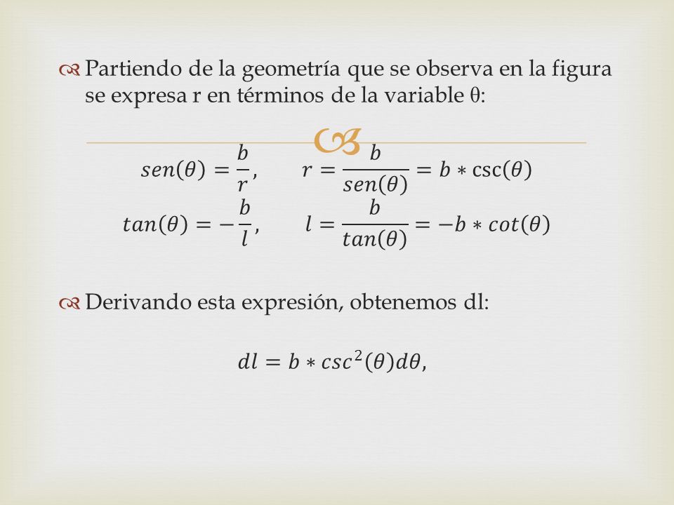 Partiendo de la geometría que se observa en la figura se expresa r en términos de la variable θ: