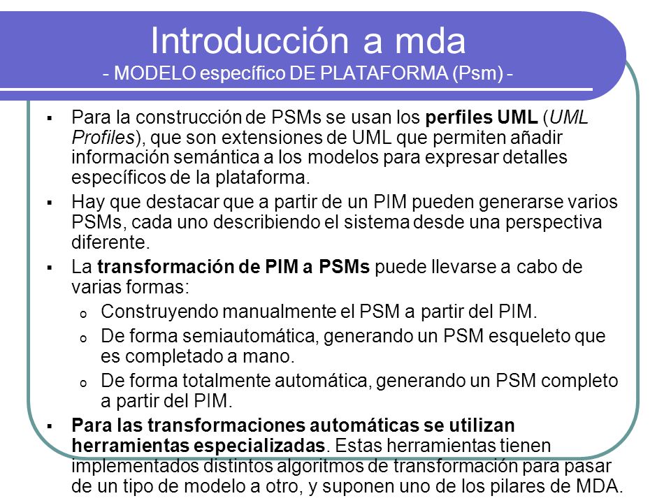 Introducción a mda - MODELO específico DE PLATAFORMA (Psm) -