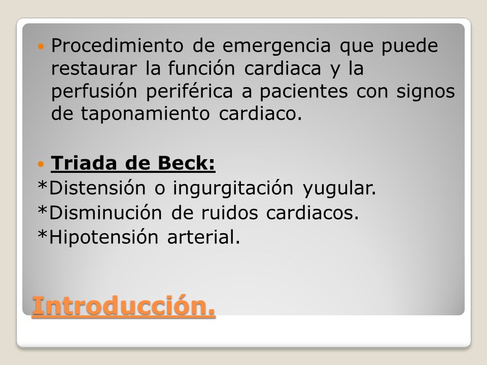 Procedimiento de emergencia que puede restaurar la función cardiaca y la perfusión periférica a pacientes con signos de taponamiento cardiaco.