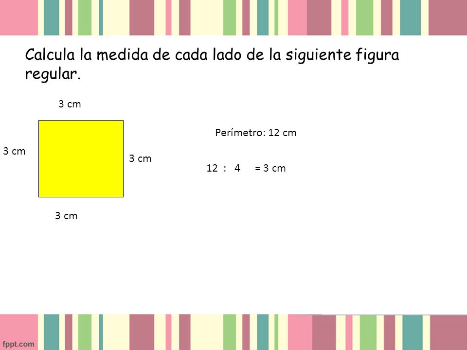 Calcula la medida de cada lado de la siguiente figura regular.