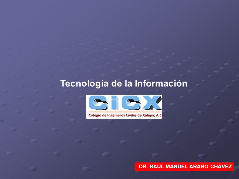 Tecnología de la Información