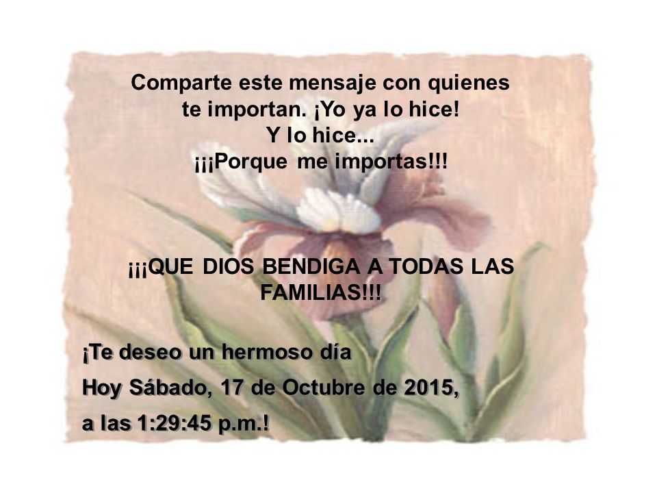 Comparte este mensaje con quienes te importan. ¡Yo ya lo hice!