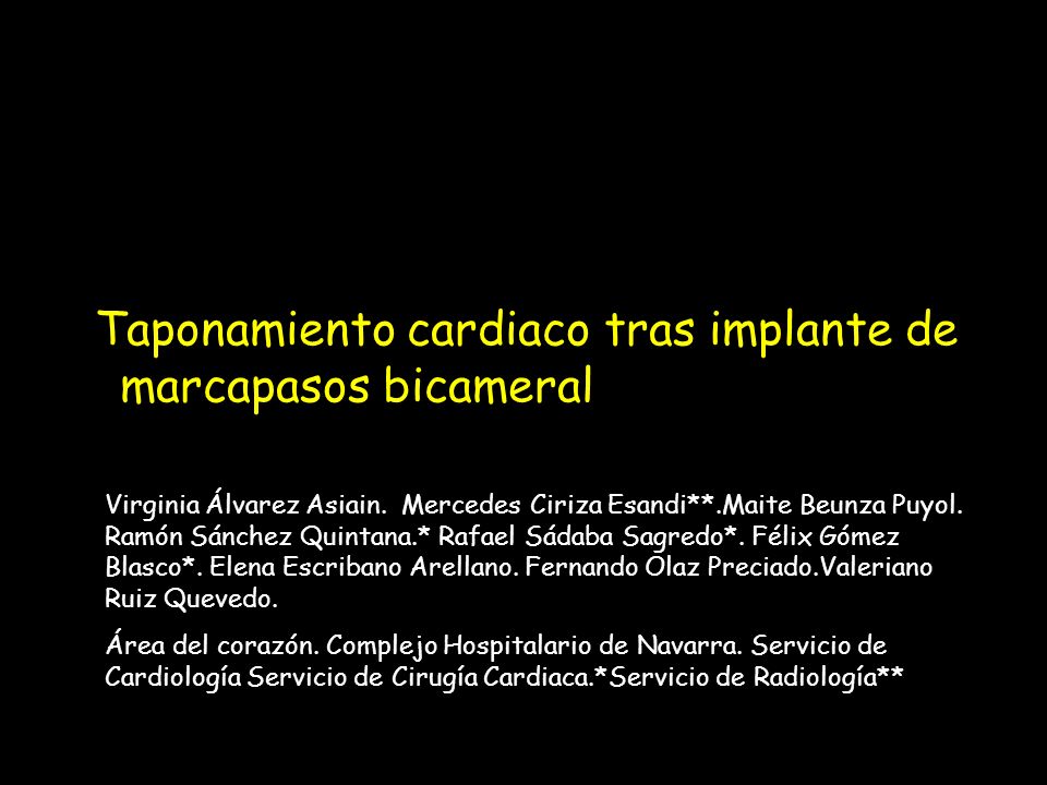 Taponamiento cardiaco tras implante de marcapasos bicameral