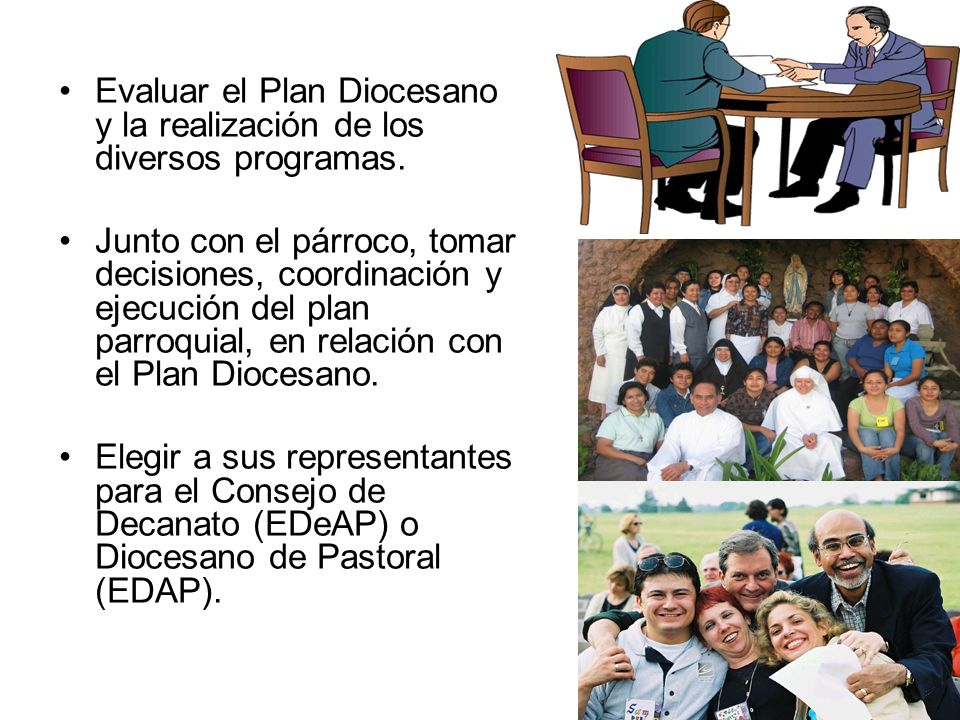Evaluar el Plan Diocesano y la realización de los diversos programas.