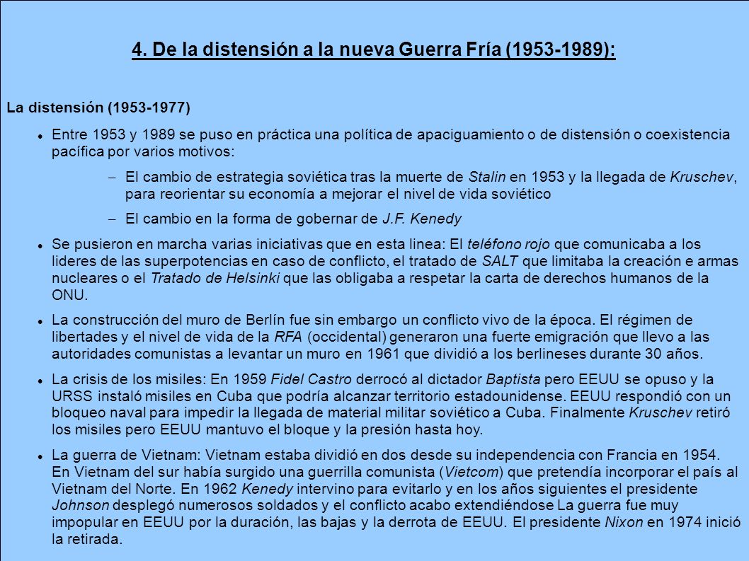 4. De la distensión a la nueva Guerra Fría ( ):