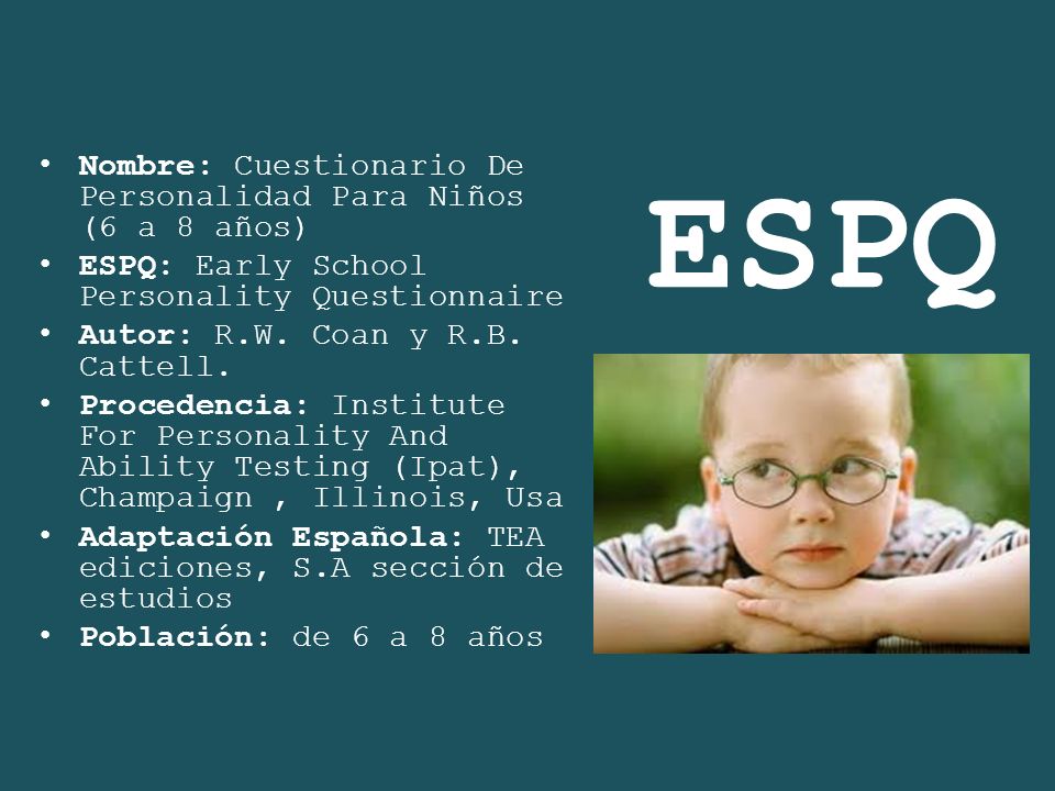 ESPQ Nombre: Cuestionario De Personalidad Para Niños (6 a 8 años)